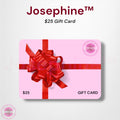 Josephine™ $25 Digital Gift Card